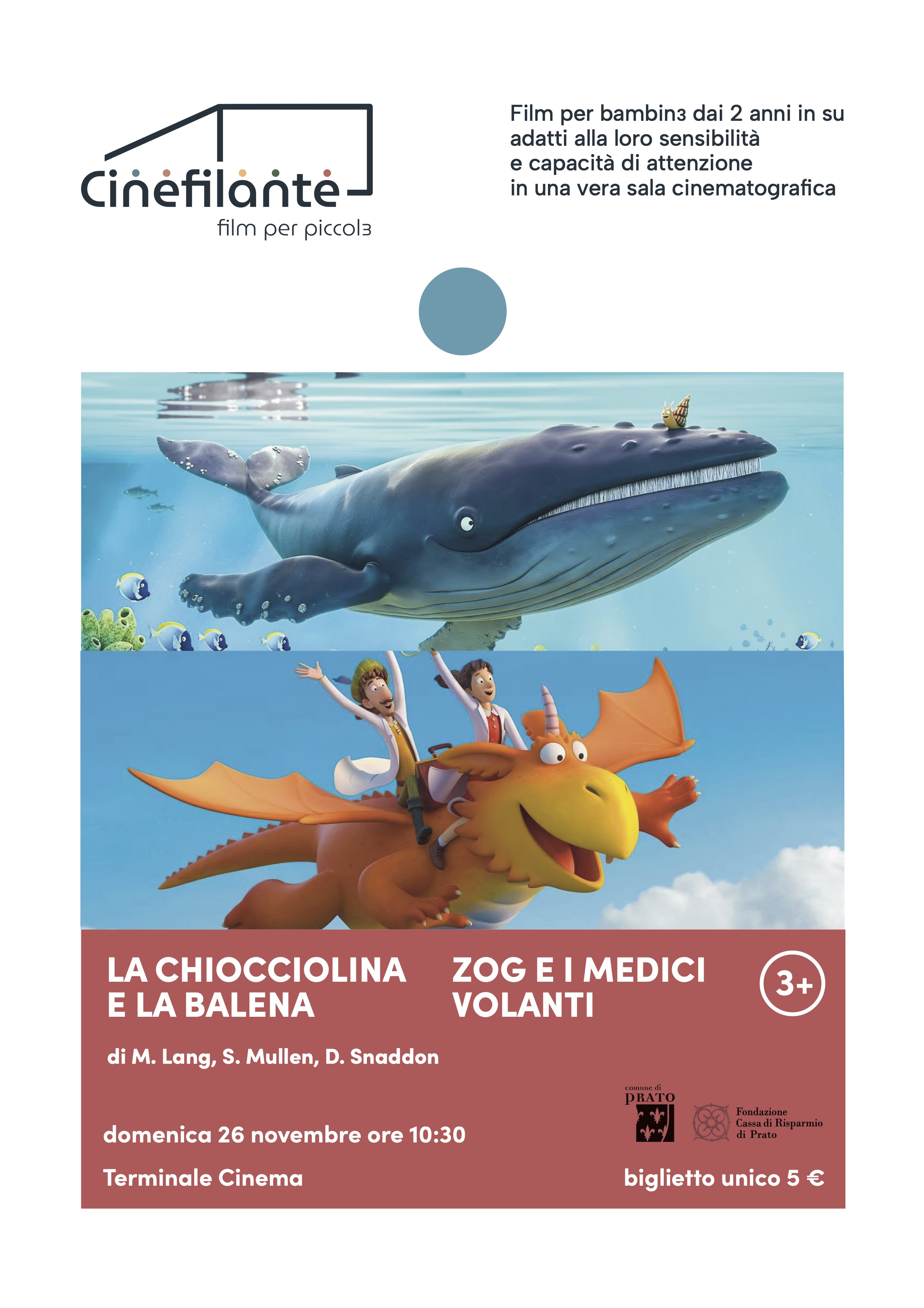 La chiocciolina e la balena + Zog e i medici volanti - Fondazione Brescia  Musei